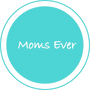 Moms Ever